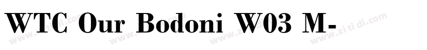 WTC Our Bodoni W03 M字体转换